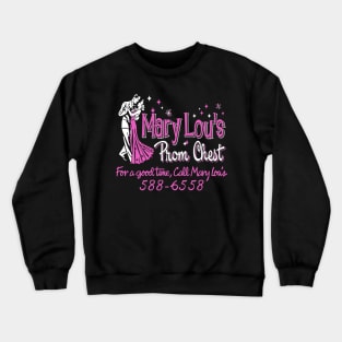 Mary Lou's Prom Chest Crewneck Sweatshirt